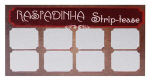 RASPADINHA STRIPTEASE