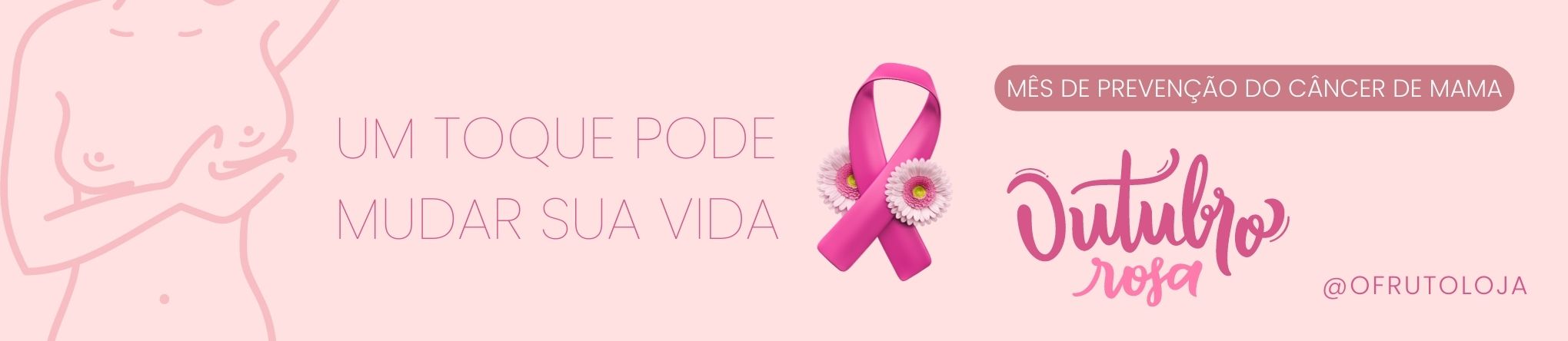 10 - OUTUBRO ROSA 